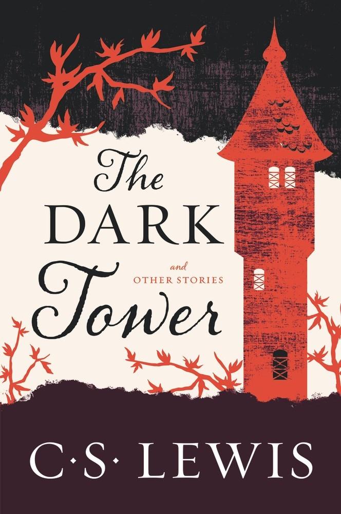 The Dark Tower: And Other Stories book cover