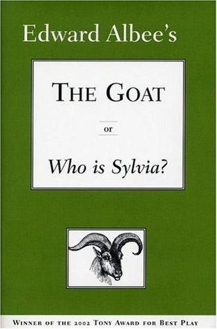The Goat, or Who is Sylvia? book cover