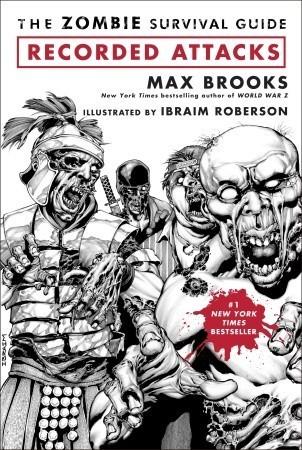 The Zombie Survival Guide: Recorded Attacks book cover