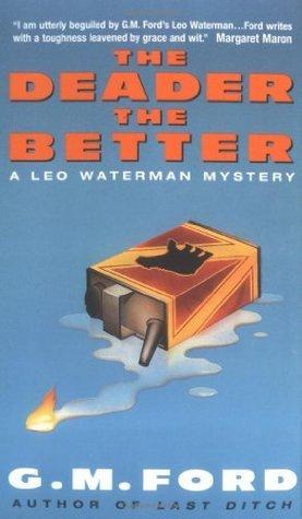 The Deader The Better book cover