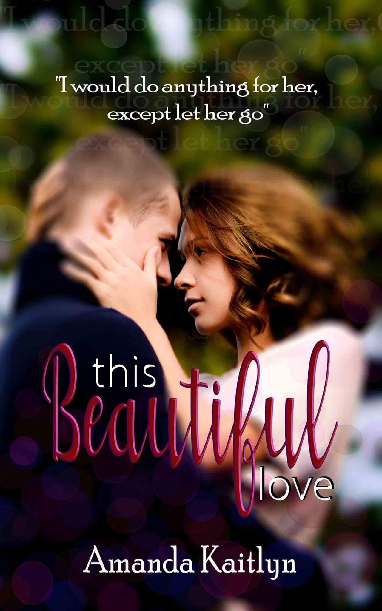 This Beautiful Love book cover
