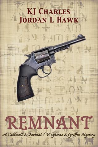 Remnant: A Caldwell & Feximal/Whyborne & Griffin Mystery book cover