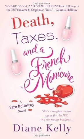 Death, Taxes, and a French Manicure book cover