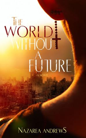 The World Without a Future book cover