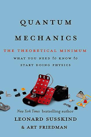 Quantum Mechanics: The Theoretical Minimum book cover
