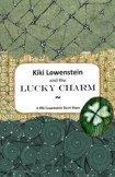 Kiki Lowenstein and the Lucky Charm