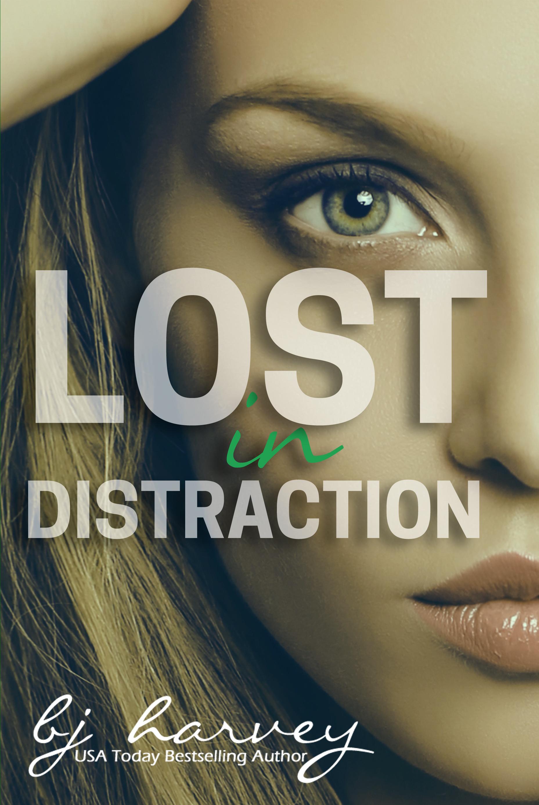 Lost in Distraction