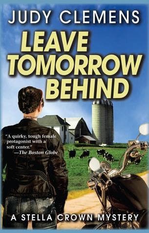 Leave Tomorrow Behind book cover