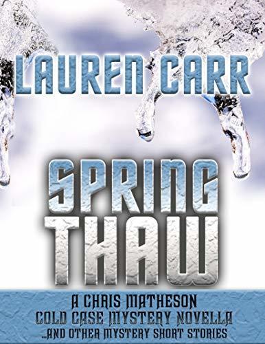 Spring Thaw and Other Mystery Short Stories