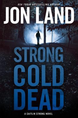 Strong Cold Dead book cover
