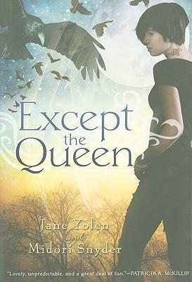 Except the Queen book cover