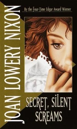 Secret, Silent Screams book cover