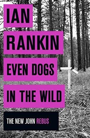 Even Dogs in the Wild book cover
