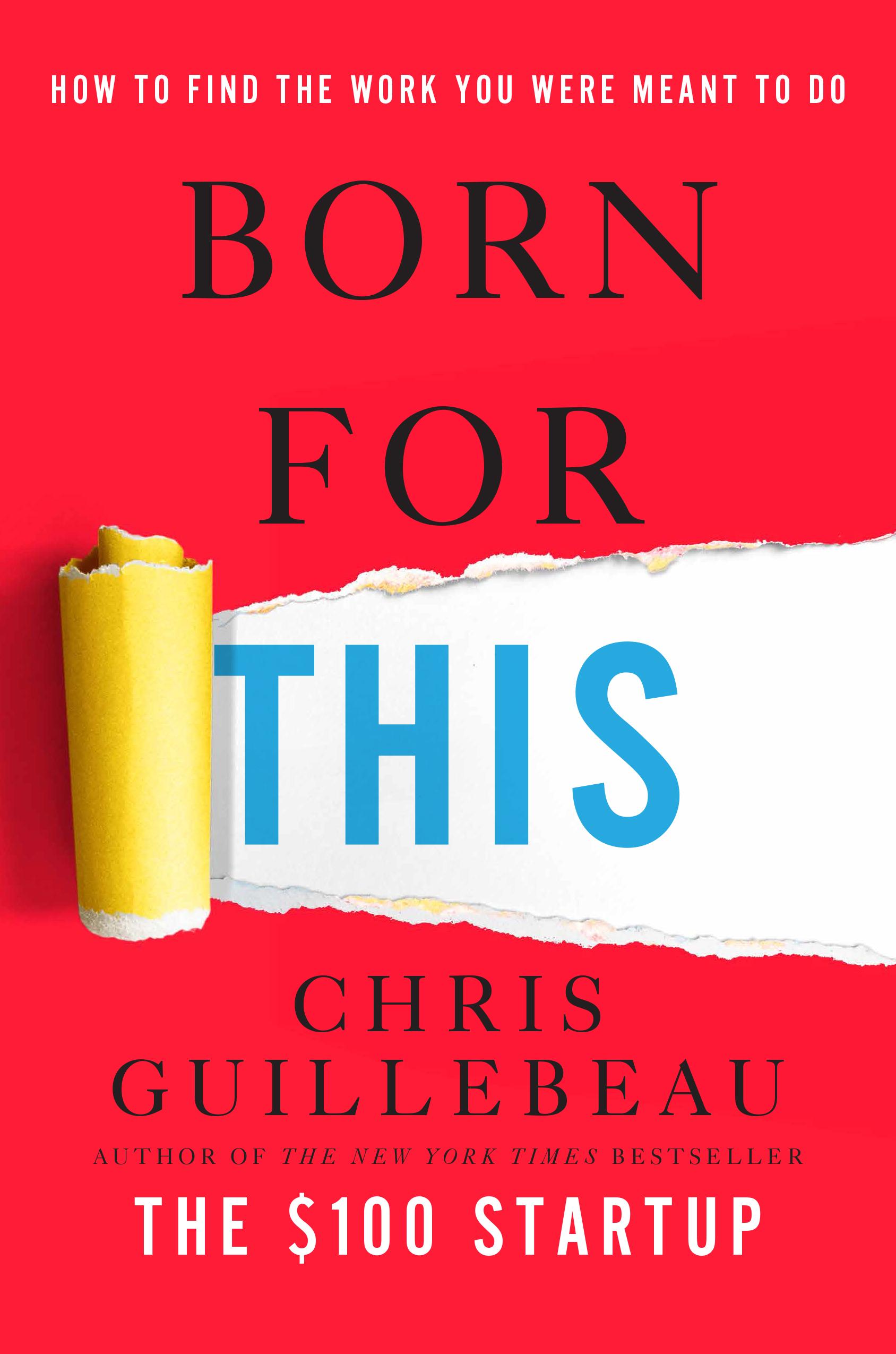 Born for This: How to Find the Work You Were Meant to Do book cover