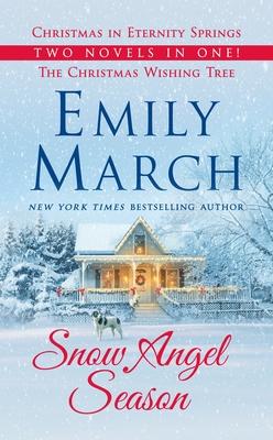 Snow Angel Season: Christmas in Eternity Springs / Christmas Wishing Tree book cover