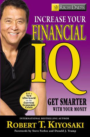 Rich Dad's Increase Your Financial IQ: Getting Smarter with Your Money book cover