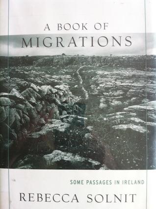 A Book of Migrations: Some Passages in Ireland book cover