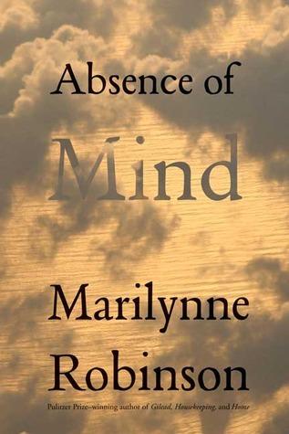 Absence of Mind: The Dispelling of Inwardness from the Modern Myth of the Self book cover