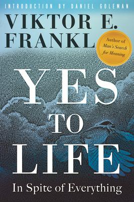 Yes to Life: In Spite of Everything book cover
