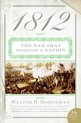 1812: The War That Forged a Nation book cover