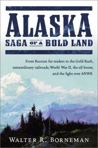 Alaska: Saga of a Bold Land book cover