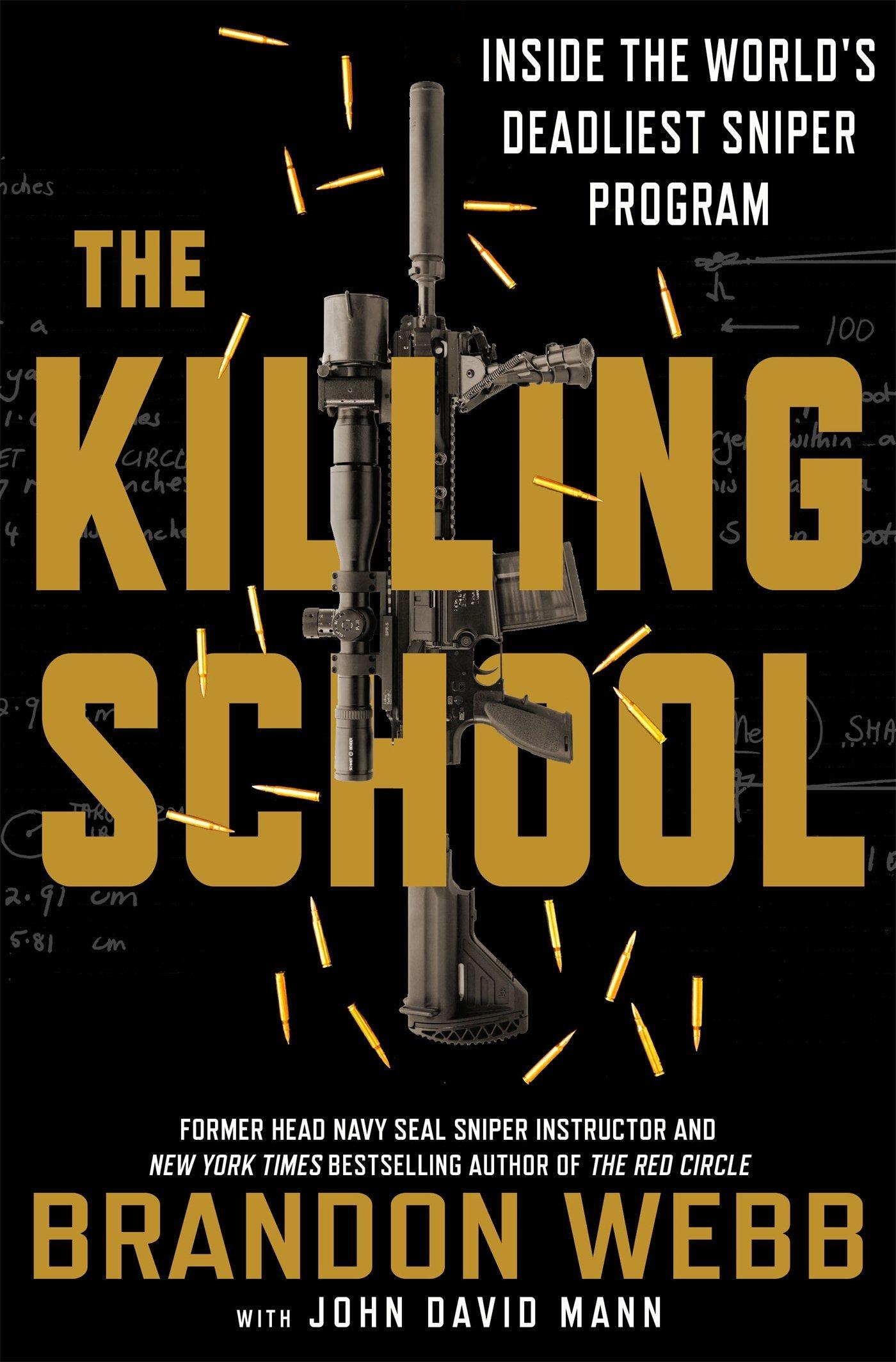 The Killing School: Inside the World's Deadliest Sniper Program book cover