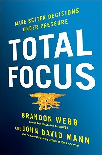 Total Focus: Make Better Decisions Under Pressure book cover