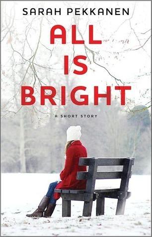 All Is Bright book cover