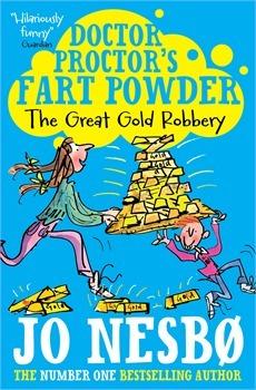 Doctor Proctor's Fart Powder: The Great Gold Robbery book cover