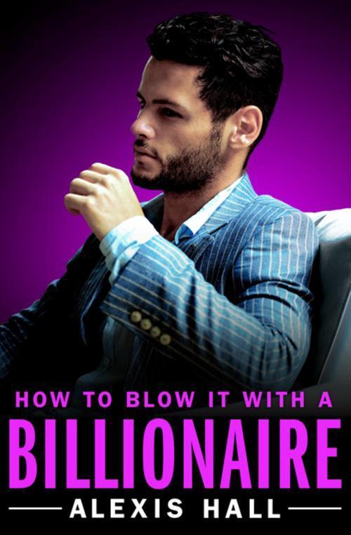 How to Blow It with a Billionaire book cover