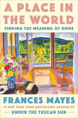 A Place in the World: Finding the Meaning of Home book cover