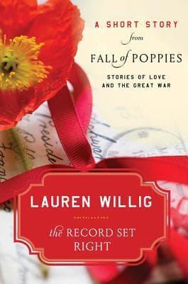The Record Set Right: A Short Story from Fall of Poppies: Stories of Love and the Great War book cover