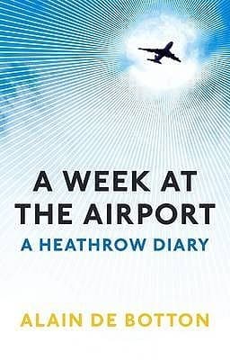 A Week at the Airport: A Heathrow Diary book cover