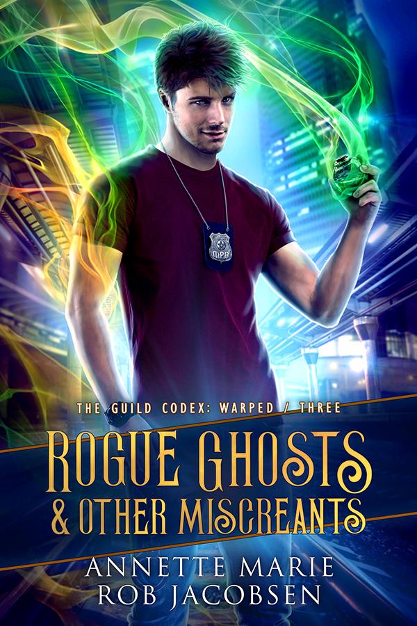 Rogue Ghosts & Other Miscreants book cover