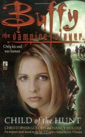 Buffy the Vampire Slayer: Child of the Hunt