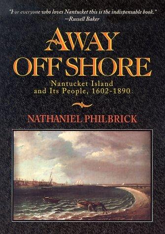 Away Off Shore: Nantucket Island and Its People book cover