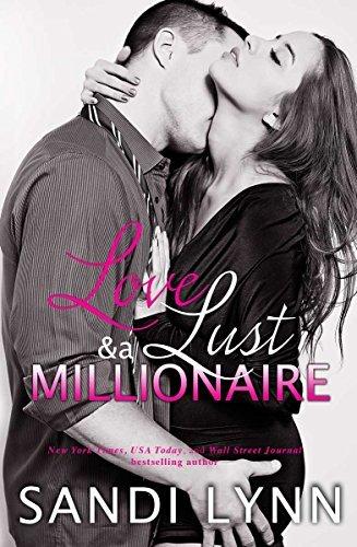 Love, Lust & A Millionaire book cover