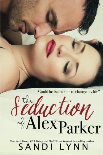 The Seduction of Alex Parker book cover