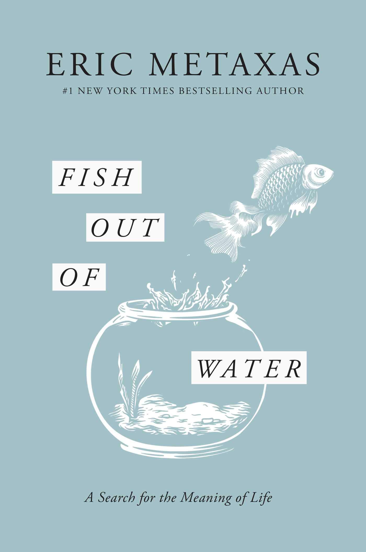 Fish Out of Water: A Search for the Meaning of Life book cover
