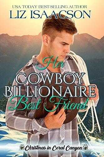 Her Cowboy Billionaire Best Friend book cover