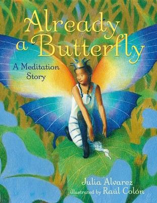 Already a Butterfly: A Meditation Story book cover