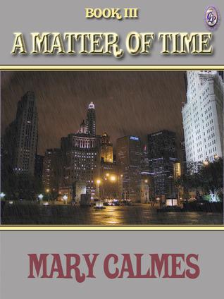 A Matter of Time Book III