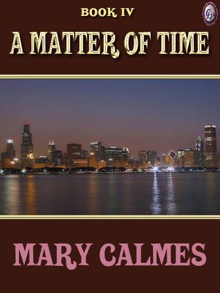 A Matter of Time Book IV