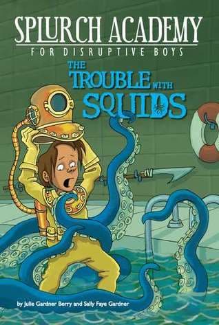 The Trouble with Squids book cover