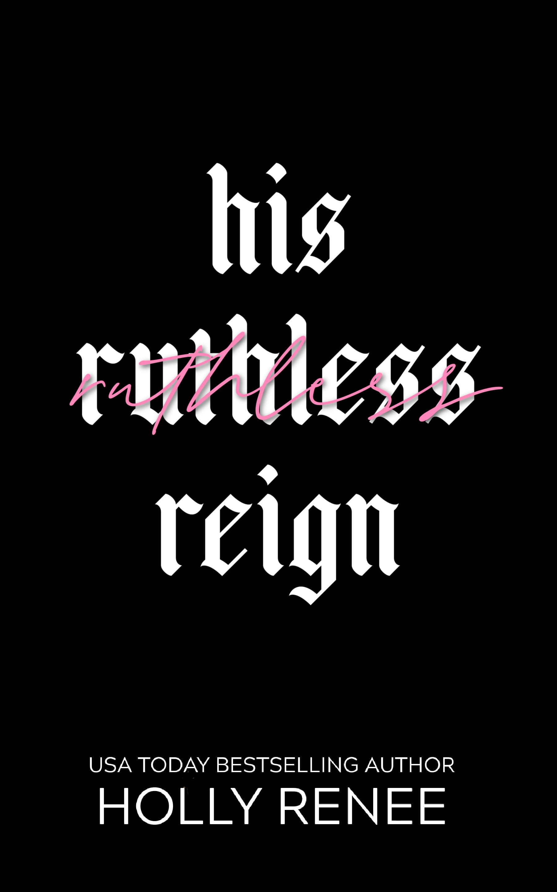 His Ruthless Reign book cover