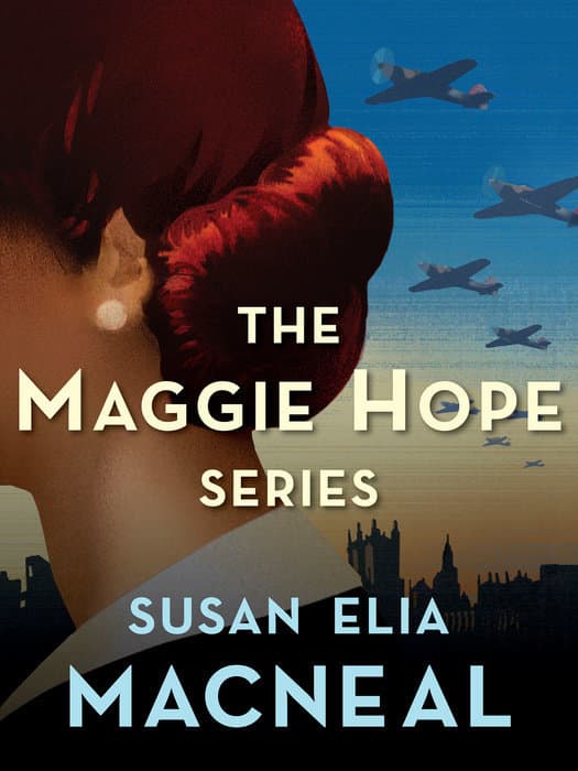 The Maggie Hope Series 5-Book Bundle: Mr. Churchill's Secretary, Princess Elizabeth's Spy, His Majesty's Hope, The Prime Minister's Secret Agent, Mrs. Roosevelt's Confidante book cover