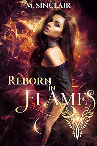 Reborn in Flames