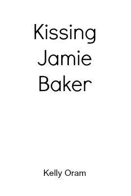 Kissing Jamie Baker