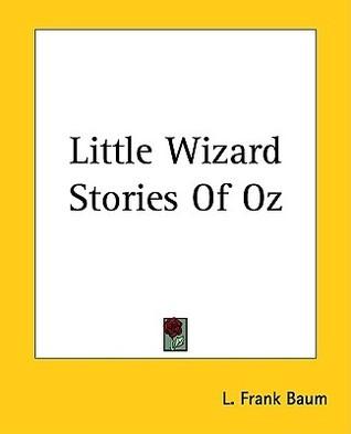 Little Wizard Stories of Oz book cover
