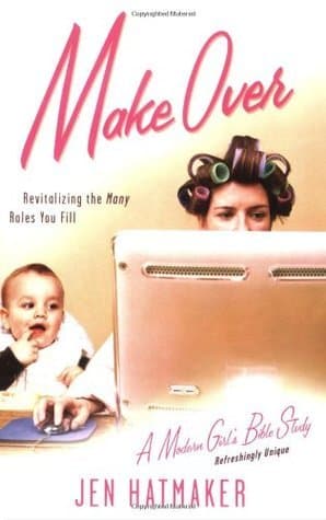 Make Over: Revitalizing the Many Roles You Fill book cover